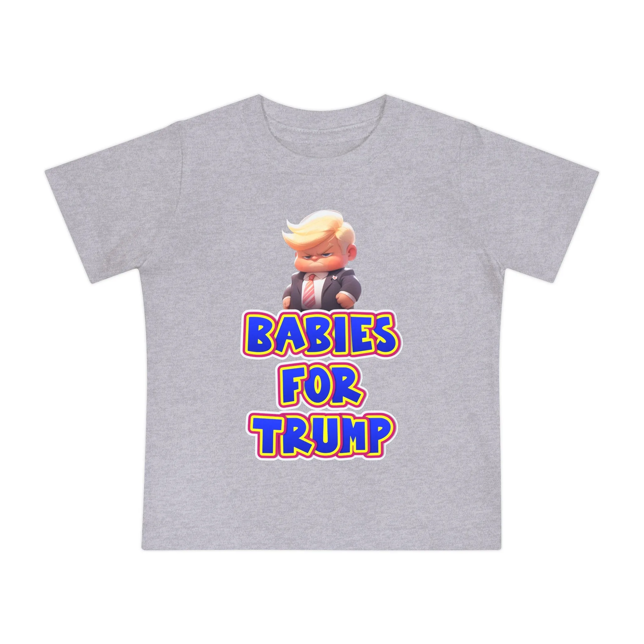 Babies For Trump Short Sleeve T-Shirt